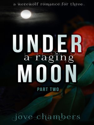 cover image of Under a Raging Moon